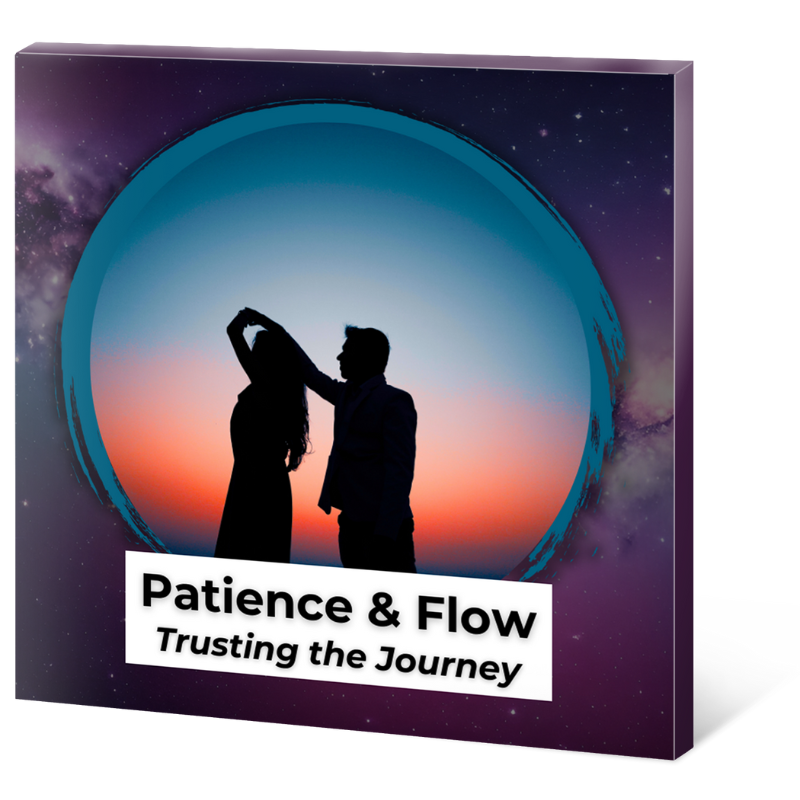 Phase 6_ Patience & Flow